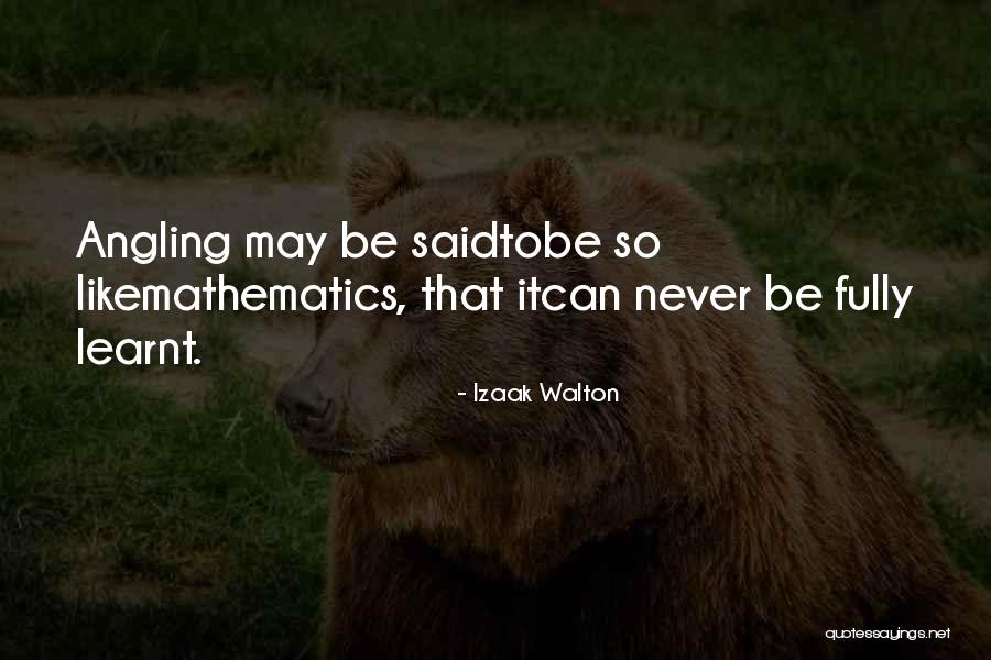 Bahesiyat Quotes By Izaak Walton Bahesiyat Quotes By Izaak Walton