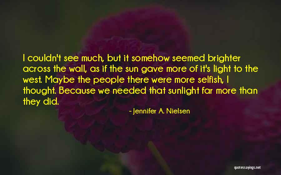 Bahhurs Quotes By Jennifer A. Nielsen Bahhurs Quotes By Jennifer A. Nielsen
