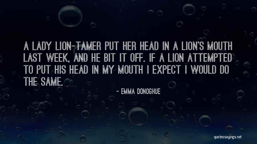 Bahiga Scherer Quotes By Emma Donoghue Bahiga Scherer Quotes By Emma Donoghue