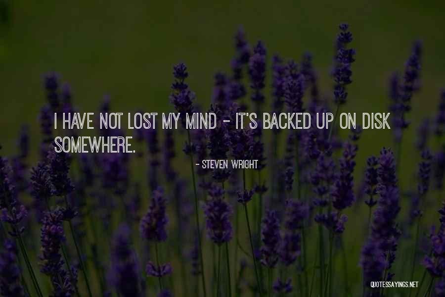 Bahiyyih Mudd Quotes By Steven Wright Bahiyyih Mudd Quotes By Steven Wright