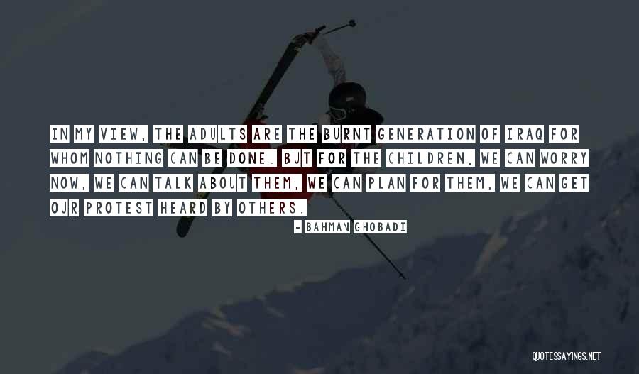Bahman Ghobadi Quotes 1002942 Bahman Ghobadi Quotes 1002942