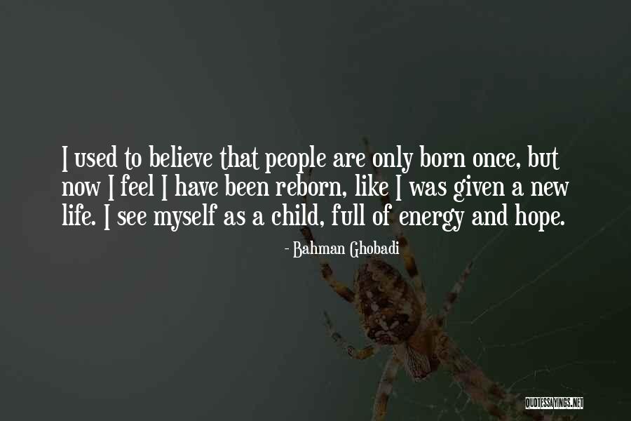 Bahman Ghobadi Quotes 2199238 Bahman Ghobadi Quotes 2199238