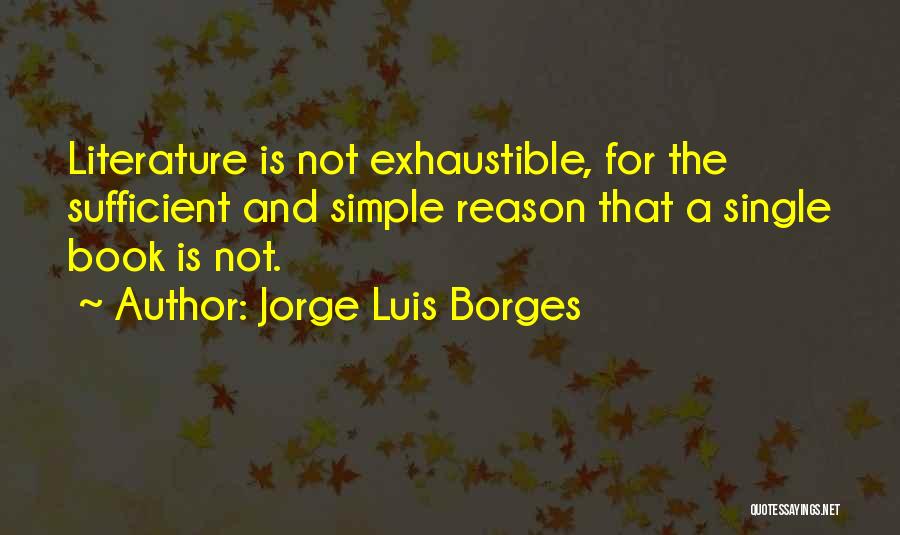 Bahman Hospital Quotes By Jorge Luis Borges