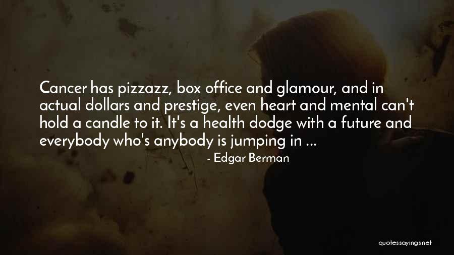 Bahmanpour Md Quotes By Edgar Berman Bahmanpour Md Quotes By Edgar Berman