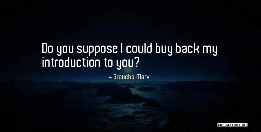 Bahmanpour Md Quotes By Groucho Marx Bahmanpour Md Quotes By Groucho Marx
