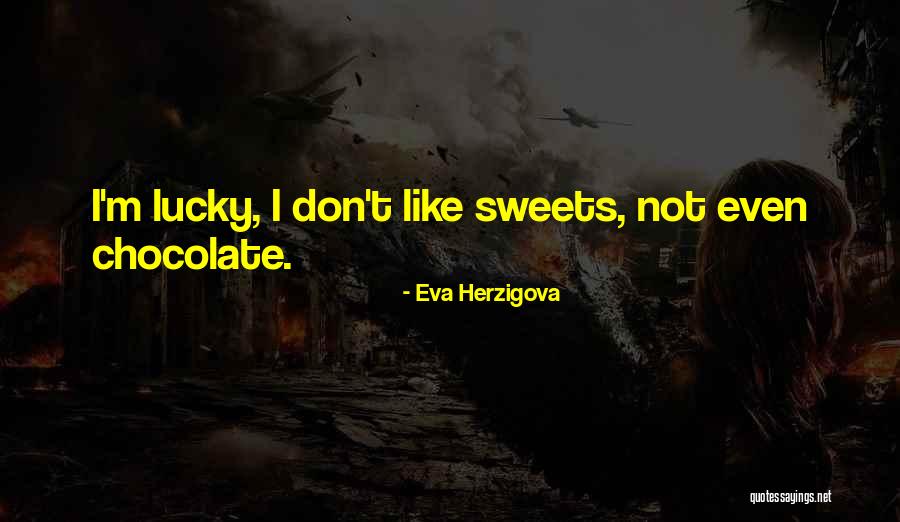 Bahnar Quotes By Eva Herzigova Bahnar Quotes By Eva Herzigova