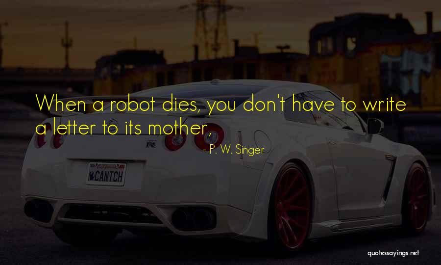 Bahnar Quotes By P. W. Singer Bahnar Quotes By P. W. Singer