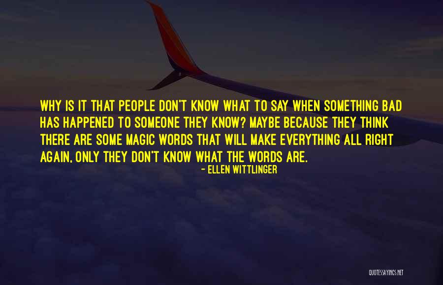 Bahnhofswald Quotes By Ellen Wittlinger Bahnhofswald Quotes By Ellen Wittlinger