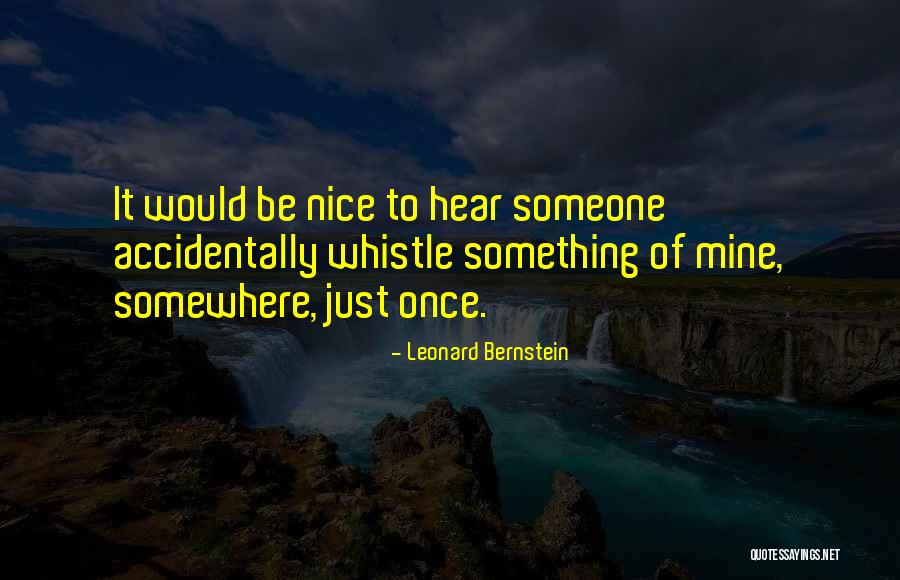 Bahnhofswald Quotes By Leonard Bernstein Bahnhofswald Quotes By Leonard Bernstein