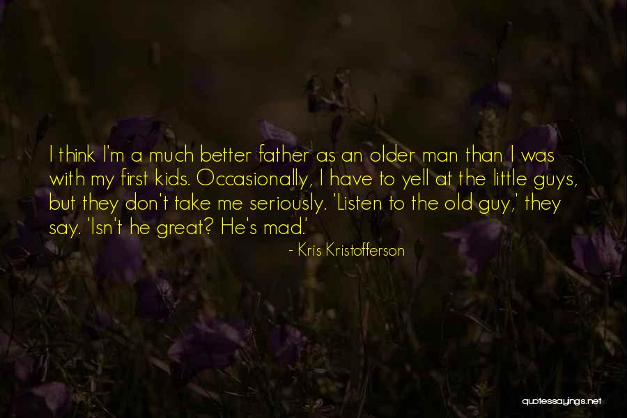 Bahodir Brat Quotes By Kris Kristofferson Bahodir Brat Quotes By Kris Kristofferson
