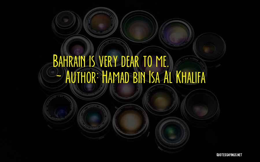 Bahrain Quotes By Hamad Bin Isa Al Khalifa