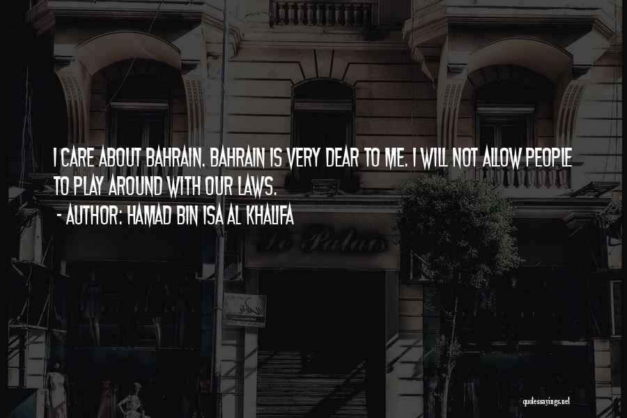 Bahrain Quotes By Hamad Bin Isa Al Khalifa