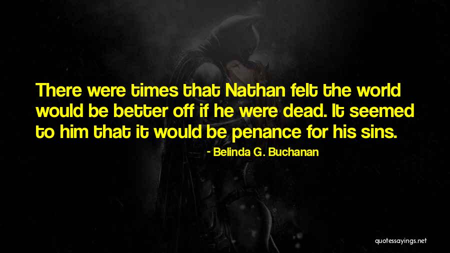 Bahram Radan Quotes By Belinda G. Buchanan Bahram Radan Quotes By Belinda G. Buchanan