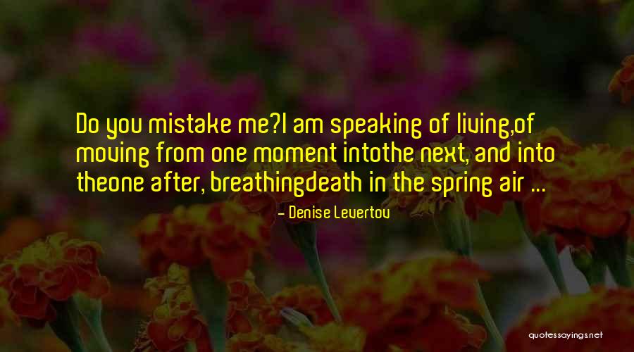 Bahranization Quotes By Denise Levertov Bahranization Quotes By Denise Levertov