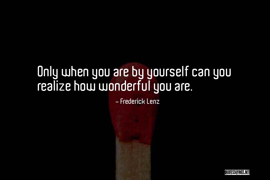 Bahtiyar Unuttun Quotes By Frederick Lenz Bahtiyar Unuttun Quotes By Frederick Lenz