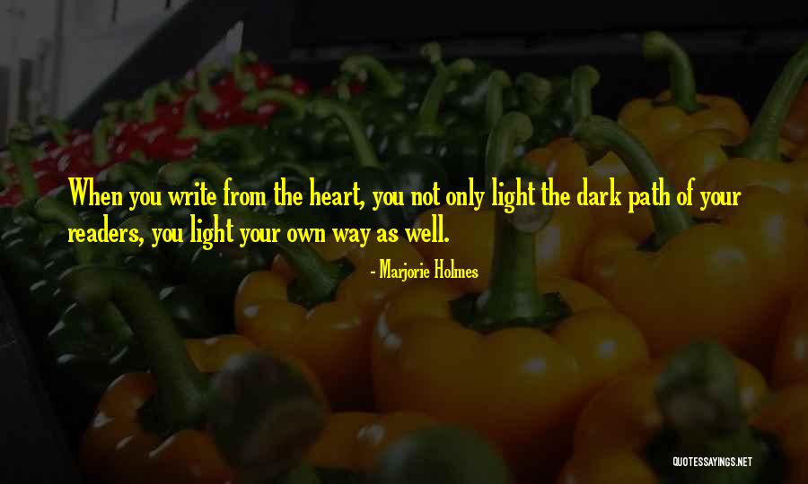 Bahtiyar Unuttun Quotes By Marjorie Holmes Bahtiyar Unuttun Quotes By Marjorie Holmes