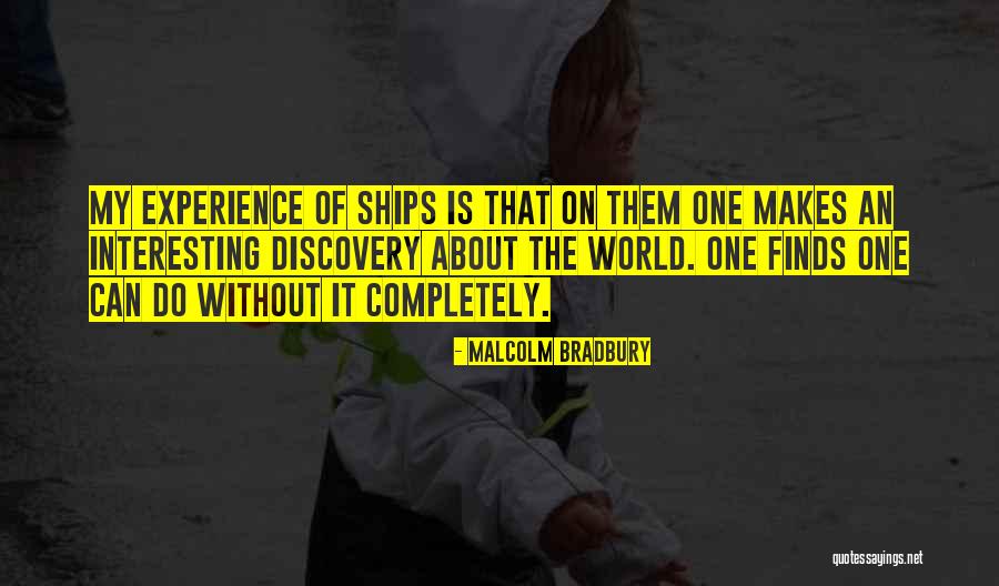 Bahugunas Quotes By Malcolm Bradbury Bahugunas Quotes By Malcolm Bradbury
