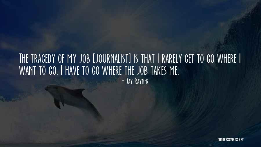 Baiamonte Law Quotes By Jay Rayner Baiamonte Law Quotes By Jay Rayner