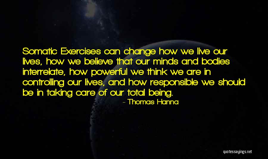 Baichang Quotes By Thomas Hanna Baichang Quotes By Thomas Hanna