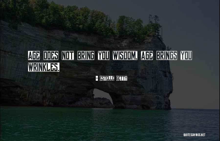 Baigne Francaise Quotes By Estelle Getty Baigne Francaise Quotes By Estelle Getty