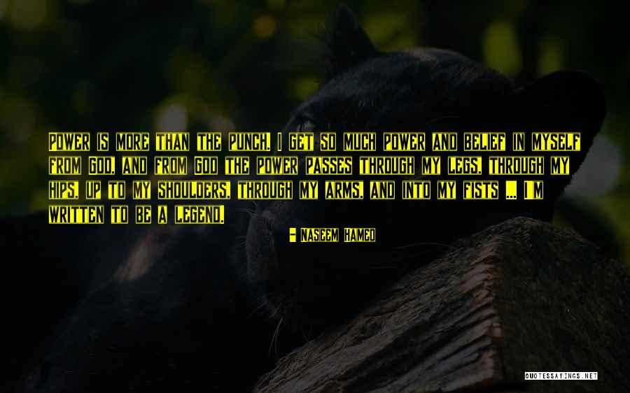 Baigorria Baigorria Quotes By Naseem Hamed