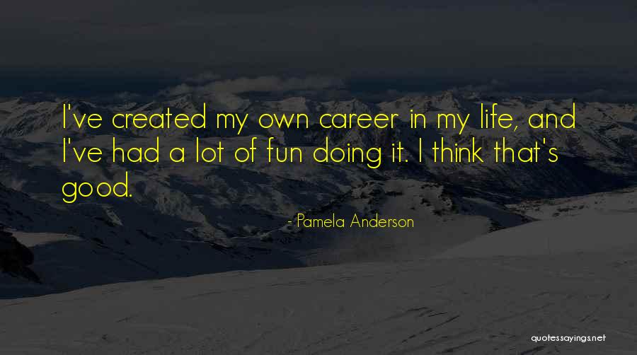 Baijaku Nakamura Quotes By Pamela Anderson Baijaku Nakamura Quotes By Pamela Anderson