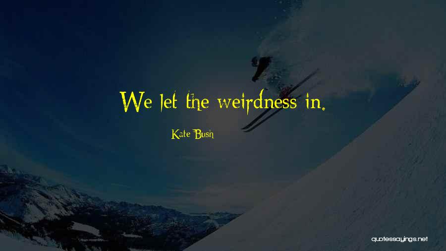 Baiken Fan Quotes By Kate Bush Baiken Fan Quotes By Kate Bush