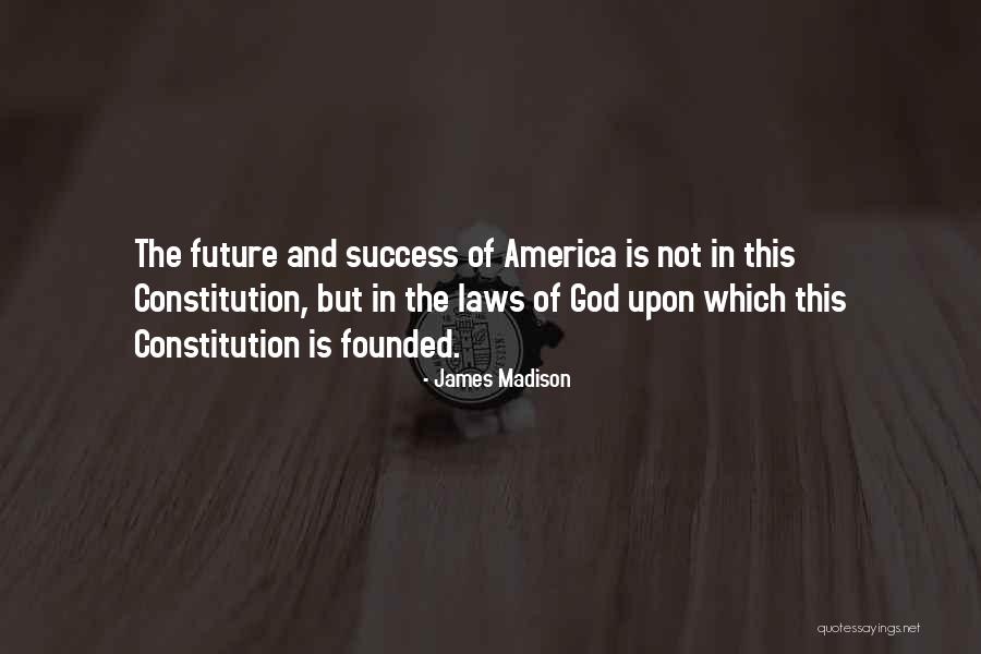 Baikie Quotes By James Madison