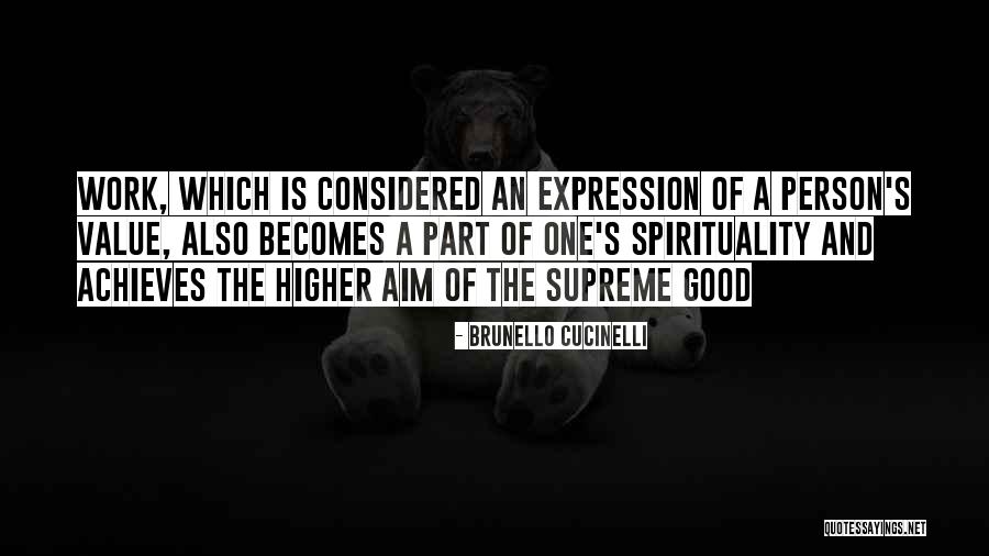 Baiklah Orang Quotes By Brunello Cucinelli Baiklah Orang Quotes By Brunello Cucinelli