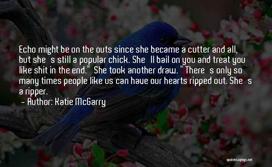Bail Out Quotes By Katie McGarry