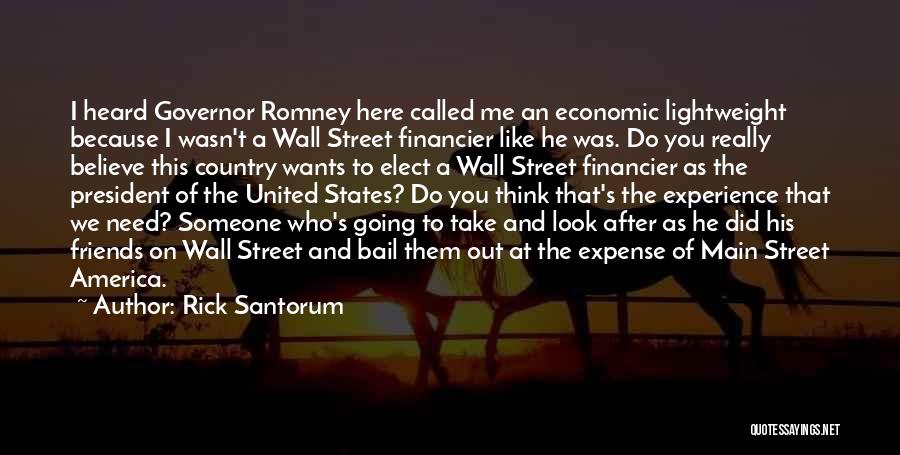 Bail Out Quotes By Rick Santorum