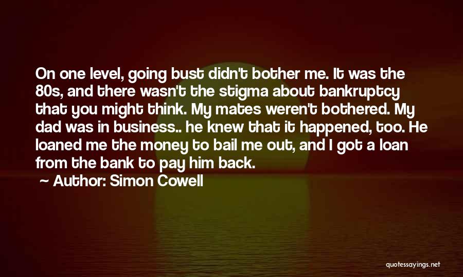 Bail Out Quotes By Simon Cowell