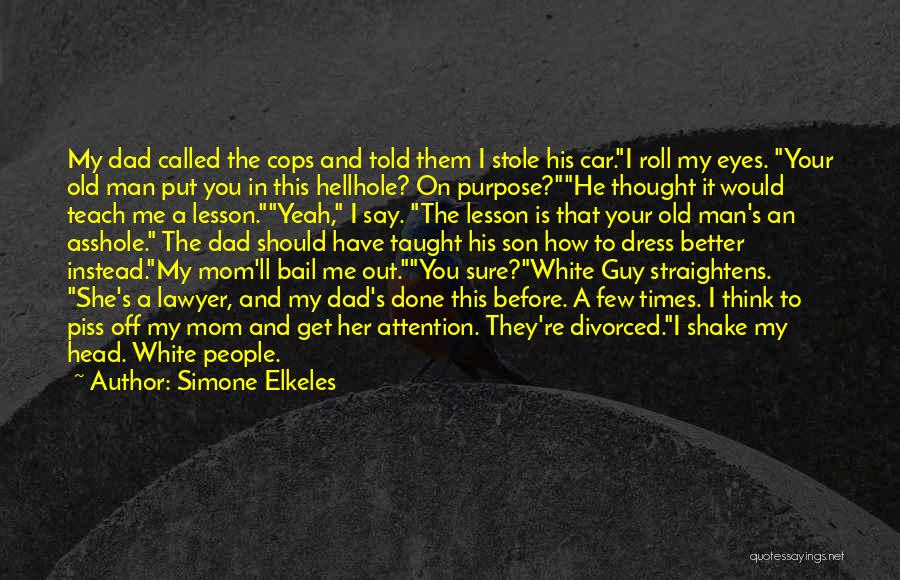 Bail Out Quotes By Simone Elkeles