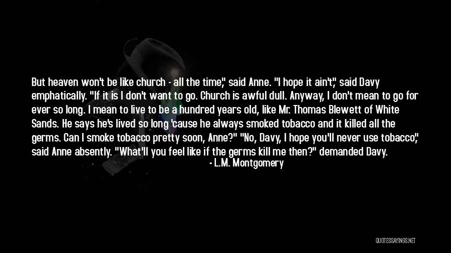Bailando English Quotes By L.M. Montgomery Bailando English Quotes By L.M. Montgomery