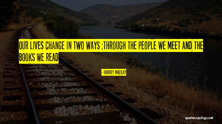 Bailar Deorro Quotes By Harvey MacKay Bailar Deorro Quotes By Harvey MacKay