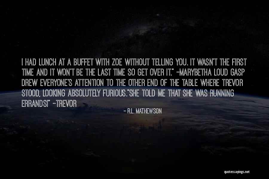 Bailas Song Quotes By R.L. Mathewson Bailas Song Quotes By R.L. Mathewson