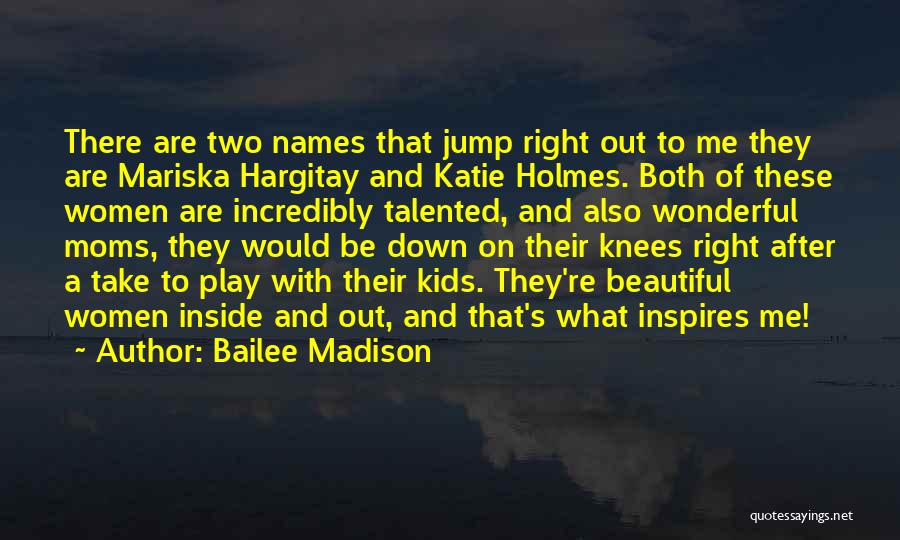Bailee Madison Quotes 1400865