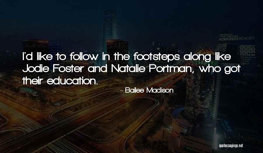 Bailee Quotes By Bailee Madison Bailee Quotes By Bailee Madison