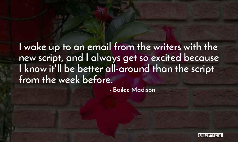 Bailee Quotes By Bailee Madison Bailee Quotes By Bailee Madison