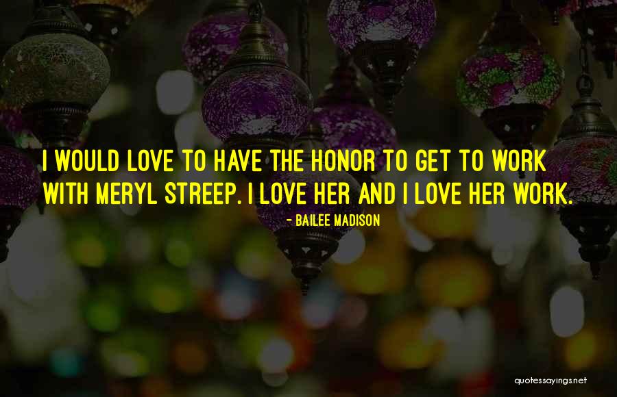 Bailee Quotes By Bailee Madison Bailee Quotes By Bailee Madison