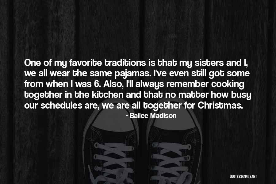 Bailee Quotes By Bailee Madison Bailee Quotes By Bailee Madison