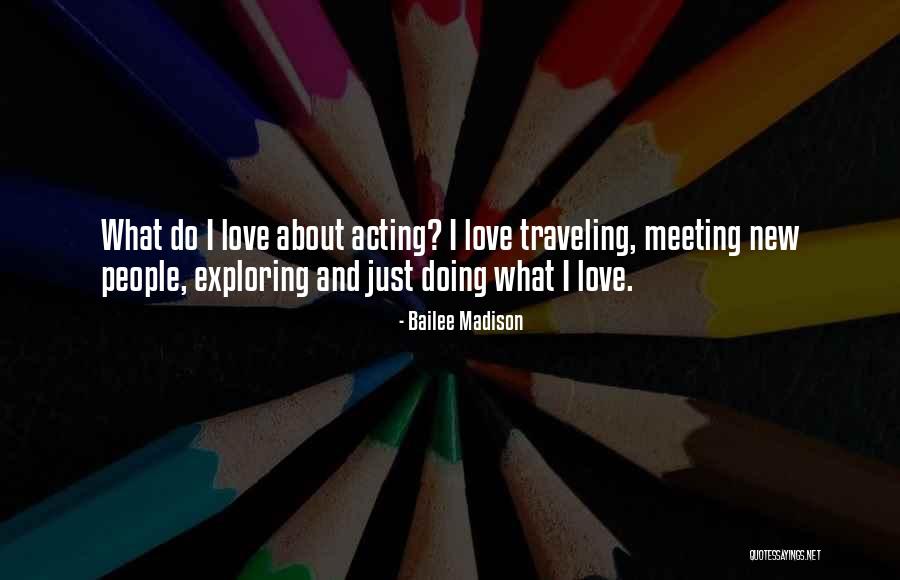 Bailee Quotes By Bailee Madison Bailee Quotes By Bailee Madison