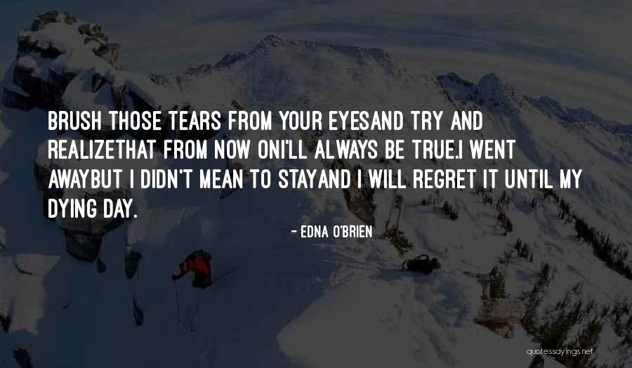Bailee Quotes By Edna O'Brien Bailee Quotes By Edna O'Brien