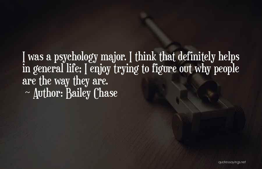 Bailey Chase Quotes 1091144