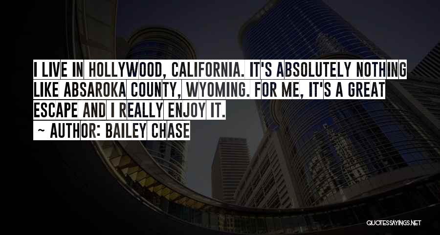 Bailey Chase Quotes 438394