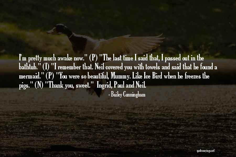 Bailey Cunningham Quotes 1336977 Bailey Cunningham Quotes 1336977