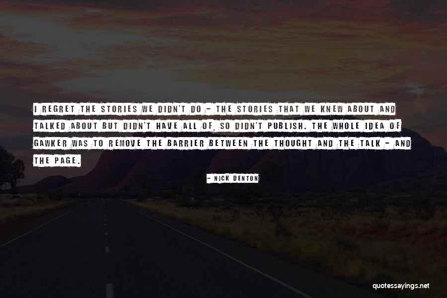 Baillardan Quotes By Nick Denton Baillardan Quotes By Nick Denton
