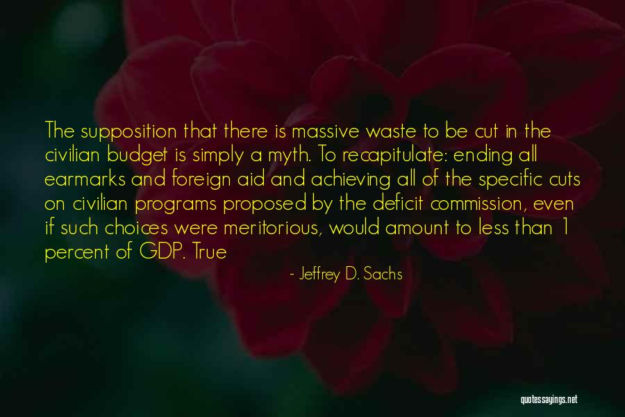 Baillardran Quotes By Jeffrey D. Sachs Baillardran Quotes By Jeffrey D. Sachs