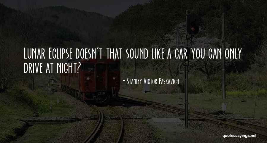 Baillargeon Doors Quotes By Stanley Victor Paskavich