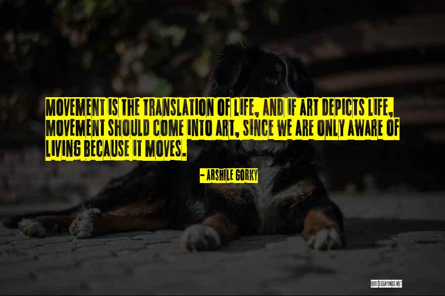 Baillargeon Experiment Quotes By Arshile Gorky Baillargeon Experiment Quotes By Arshile Gorky